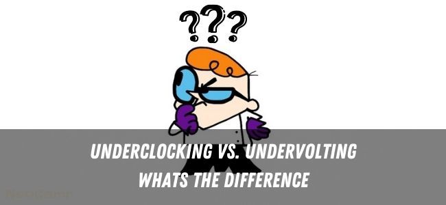 Underclocking Vs. Undervolting Infographics