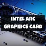 What is Intel Arc