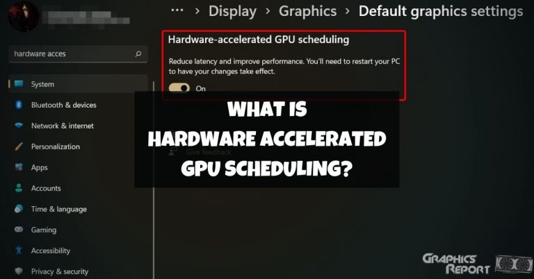 Hardware Accelerated GPU Scheduling
