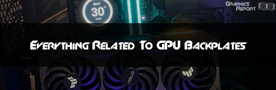 Do GPU backplates matter