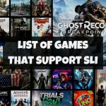 Games That Support SLI