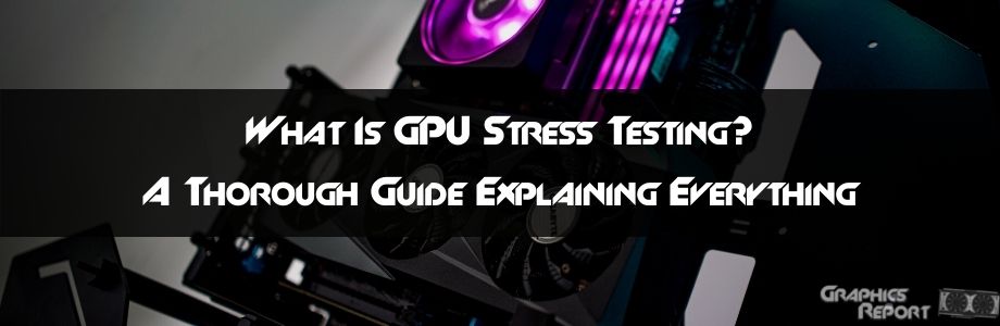gpu stress testing