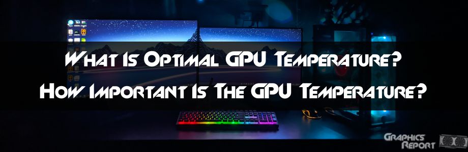 optimal temperature for gpu