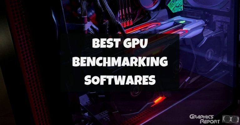 Best GPU Benchmarking Software