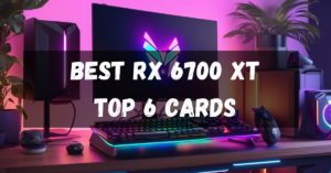 Best RX 6700 XT Cards - Featured