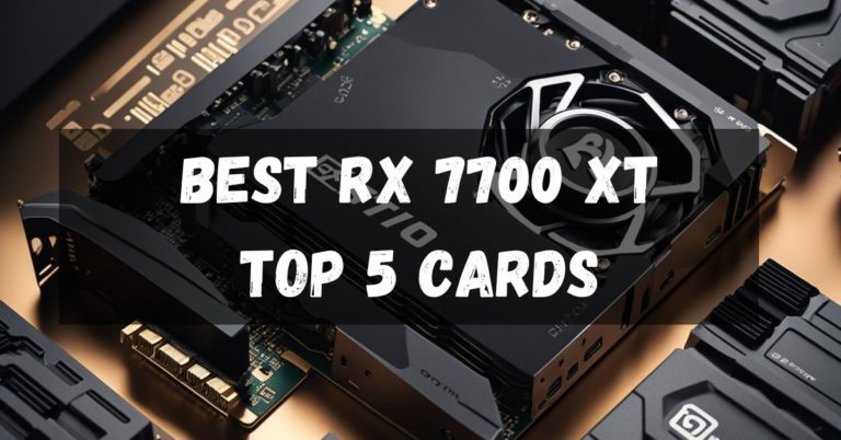 Best Radeon RX 7700 XT Cards - Featured